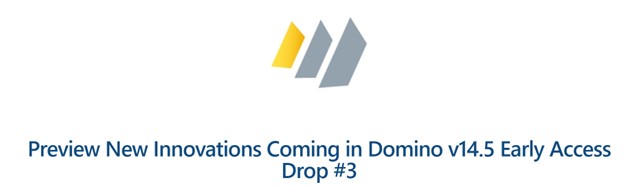 Image:Scopri in anteprima Domino v14.5 – Partecipa all’Early Access Program di HCL